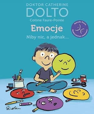 EMOCJE NIBY NIC A JEDNAK C DOLAN C FAURE-POIREE