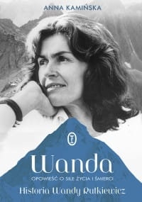 WANDA RUTKIEWICZ BIOGRAFIA ANNA KAMIŃSKA NOWA TWARDA 440 STRON 