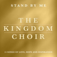 STAND BY ME CD THE KINGDOM CHOIR