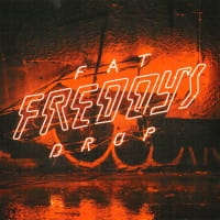 BAYS CD FAT FREDDYS DROP