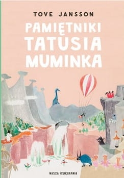 PAMIĘTNIKI TATUSIA MUMINKA T JANSSON 224 STR