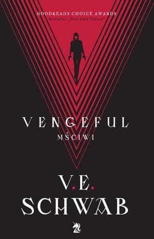 VENGEFUL MŚCIWI V E SCHWAB 