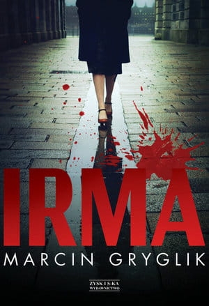 IRMA M GRYGLIK 460 STR