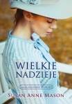 WIELKIE NADZIEJE SUSAN ANNE MASON ZAPOWIEDŹ 