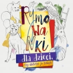 RYMOWANKI DLA DZIECI CZY DOBRZE JE ZNASZ CD