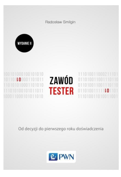 ZAWÓD TESTER WYDANIE II RADOSŁAW SMILGIN 