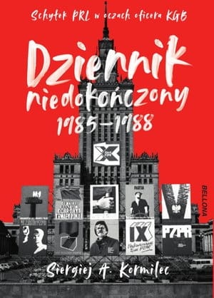 DZIENNIK NIEDOKOŃCZONY 1985-1988 S KORMILEC 192 STR