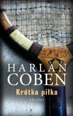 KRÓTKA PIŁKA HARLAN COBEN NOWA 