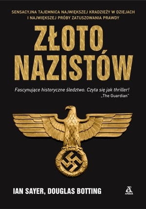 ZŁOTO NAZISTÓW I SAYER D BOTTING 