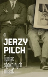 JERZY PILCH TYSIĄC SPOKOJNYCH MIAST 