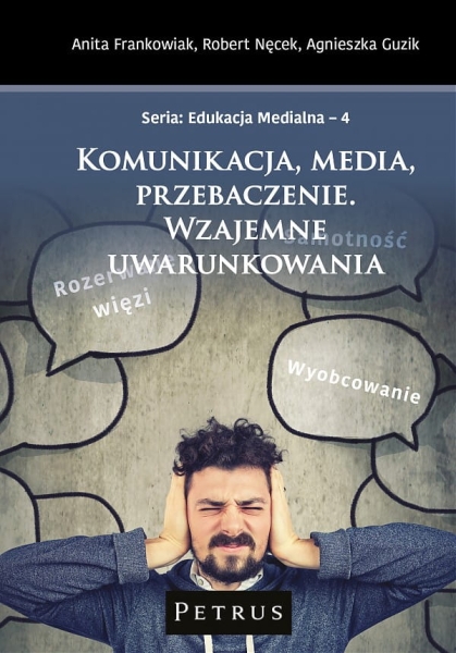 KOMUNIKACJA MEDIA UWARUNKOWANIA R NĘCEK A FRANKOWIAK A GUZIK