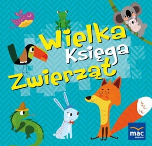 WIELKA KSIĘGA ZWIERZĄT M MARCZEWSKA 144 STR