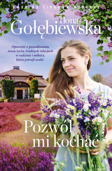POZWÓL MI KOCHAĆ ILONA GOŁĘBIEWSKA