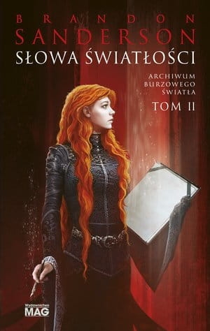 SŁOWA ŚWIATŁOŚCI SERIA ARCHIWUM BURZOWEGO ŚWIATŁA TOM 2 B SANDERSON