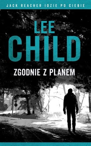 JACK REACHER ZGODNIE Z PLANEM L CHILD 416 STR