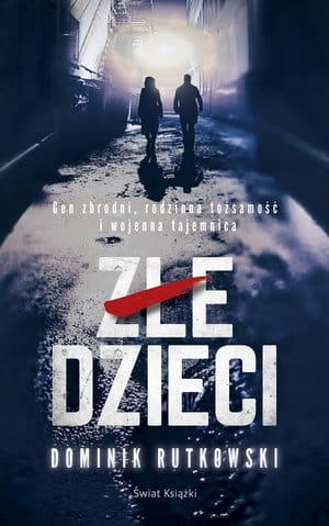 ZŁE DZIECI D RUTKOWSKI 300 STR