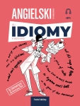 ANGIELSKI W TŁUMACZENIACH IDIOMY 