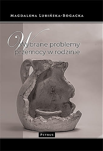 WYBRANE PROBLEMY PRZEMOCY W RODZINIE M LUBIŃSKA-BOGACKA
