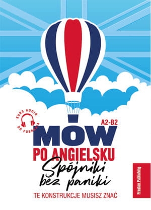 MÓW PO ANGIELSKU SPÓJNIKI BEZ PANIKI A JASIM 
