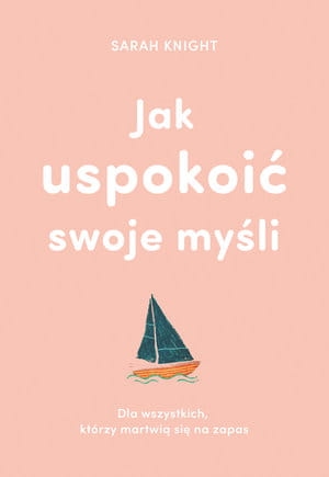 JAK USPOKOIĆ SWOJE MYŚLI S KNIGHT 304 STR