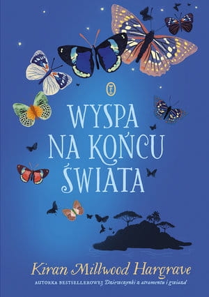 WYSPA NA KOŃCU ŚWIATA K M HARGRAVE 260 STR