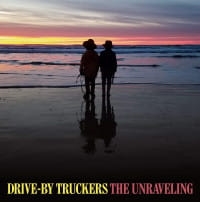DRIVE-BY TRUCKERS CD THE UNRAVELING