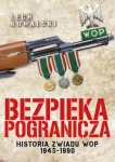 BEZPIEKA POGRANICZA WYWIAD WOJSK OCHRONY POGRANICZA L KOWALSKI