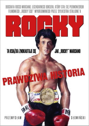 ROCKY BIOGRAFIA LEGENDARNEGO BOKSERA P SŁOWIŃSKI
