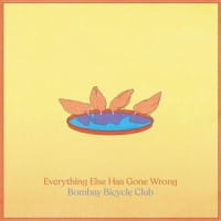 BOMBAY BICYCLE CLUB CD EVERYTHING ELSE HAS GONE WRONG