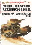 WIELKI LEKSYKON UZBROJENIA CZOŁG 7TP I WYPOSAŻENIE CZ 2