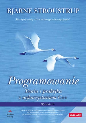PROGRAMOWANIE TEORIA I PRAKTYKA Z WYKORZYSTANIEM C++ WYDANIE III B STROUSTRUP
