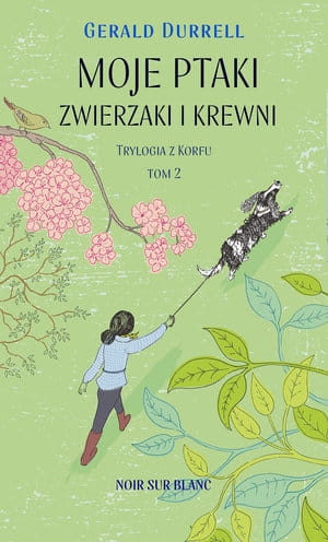 MOJE PTAKI ZWIERZAKI I KREWNI G DURRELL 250 STR