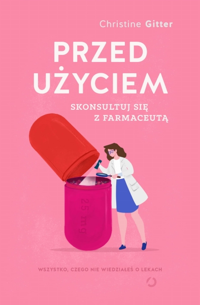 PRZED UŻYCIEM SKONSULTUJ SIĘ Z FARMACEUTĄ C GITTER