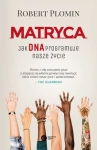 MATRYCA JAK DNA PROGRAMUJE NASZE ŻYCIE R PLOMIN 352 STR