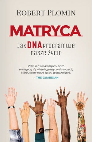 MATRYCA JAK DNA PROGRAMUJE NASZE ŻYCIE R PLOMIN 352 STR