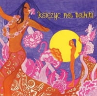 ZESPÓŁ INSTRUMENTALNY MARKA SEWENA CD KSIĘŻYC NA TAHITI