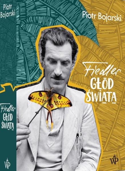 FIEDLER GŁÓD ŚWIATA P BOJARSKI 