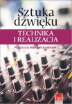 SZTUKA DŹWIĘKU TECHNIKA I REALIZACJA PRZEDPEŁSKA BIENIEK