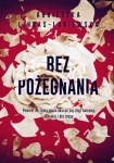 BEZ POŻEGNANIA A LINGAS-ŁONIEWSKA 350 STR