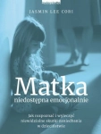 MATKA NIEDOSTĘPNA EMOCJONALNIE J L CORI 250 STR