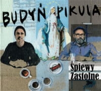 BUDYŃ PIKULA CD ŚPIEWY ZASTOLNE