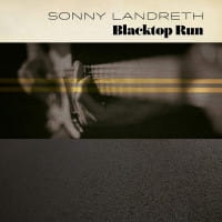 BLACKTOP RUN CD LANDRETH SONNY