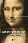 KOD KREATYWNOŚCI SZTUKA I INNOWACJA W EPOCE SZTUCZNEJ INTELIGENCJI M D SAUTOY