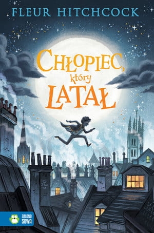 CHŁOPIEC KTÓRY LATAŁ F HITCHCOCK 256 STR