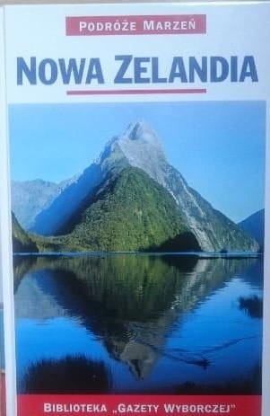 przewodnik-nowa-zelandia-kolekcja-podroze-marzen.jpg
