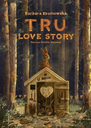 TRU LOVE STORY B KOSMOWSKA 