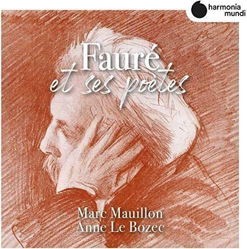  Faure Et Ses Poets Mauillon Le Bozec. CD