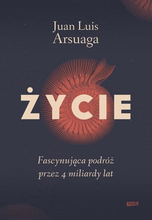 ŻYCIE FASCYNUJĄCA PODRÓŻ PRZEZ 4  MILIARDY LAT  
