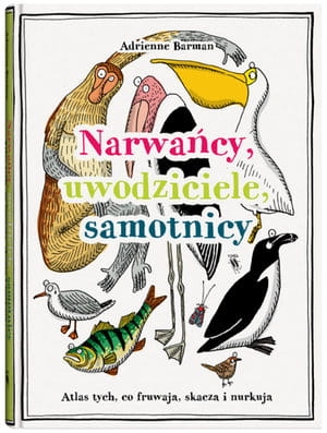 NARWAŃCY UWODZICIELE SAMOTNICY ATLAS TYCH CO FRUWAJĄ 