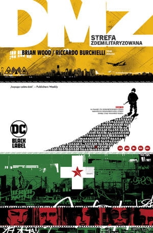 DMZ – STREFA ZDEMILITARYZOWANA TOM 2 MATTY ROTH 